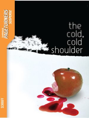 cover image of The Cold, Cold Shoulder